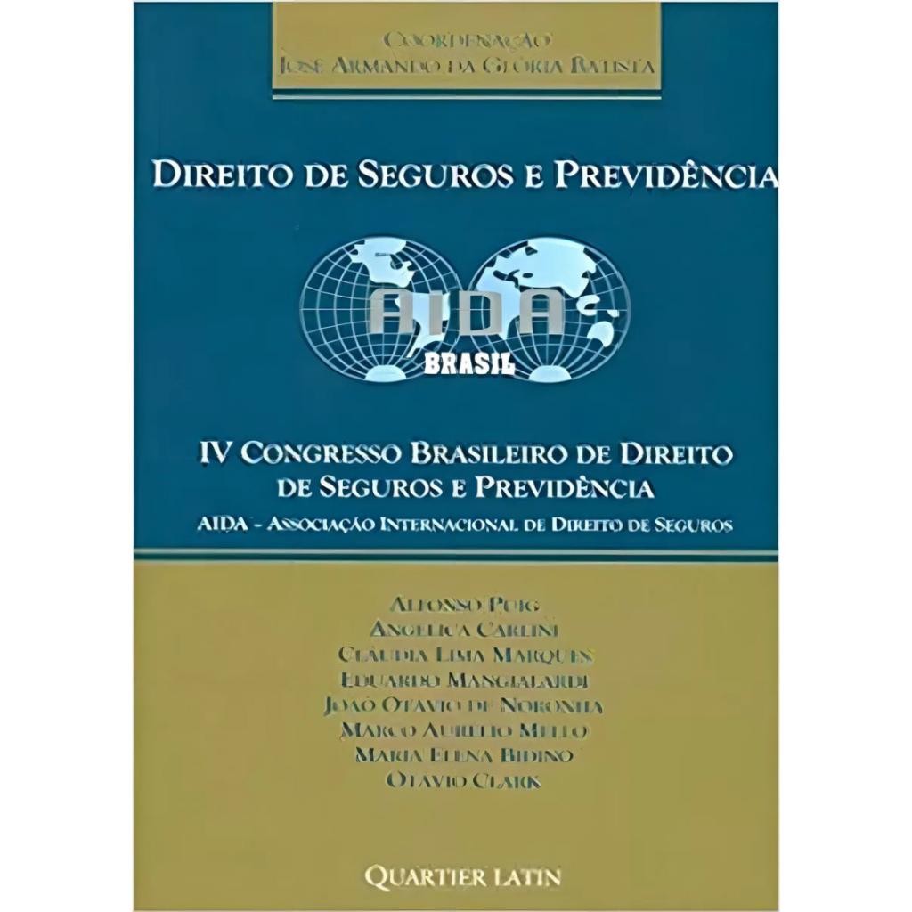 Livro: Direito de Seguros e Previdência - AIDA Brasil Autor: José Armando (Novo, Lacrado)