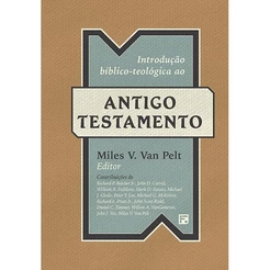 Introdução bíblico-teológica ao Antigo Testamento | Capa Dura