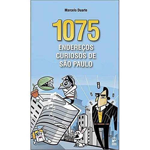 Livro 1075 Endereços Curiosos De São Paulo de Marcelo Duarte 7083158