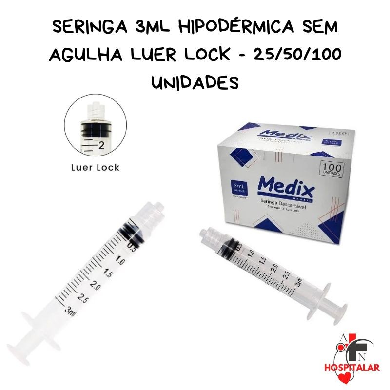 Seringa 3ml Hipodérmica sem Agulha Luer Lock - 25/50/100 Unidades