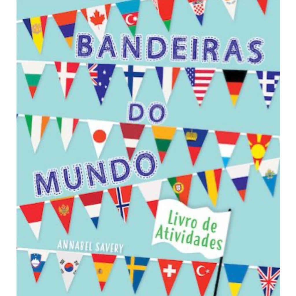 Bandeiras do Mundo Livro de Atividades