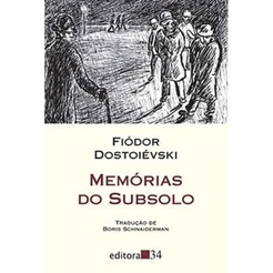 Memórias do subsolo - Editora 34