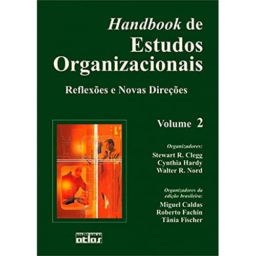 Handbook De Estudos Organizacionais - Vol. 2 de Stewart R. Glegg, Cynthia Hardy e Walter R. Nord 7069367
