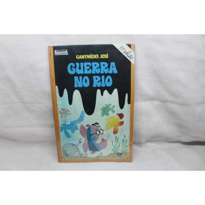 Livro Guerra No Rio - Ganymédes José