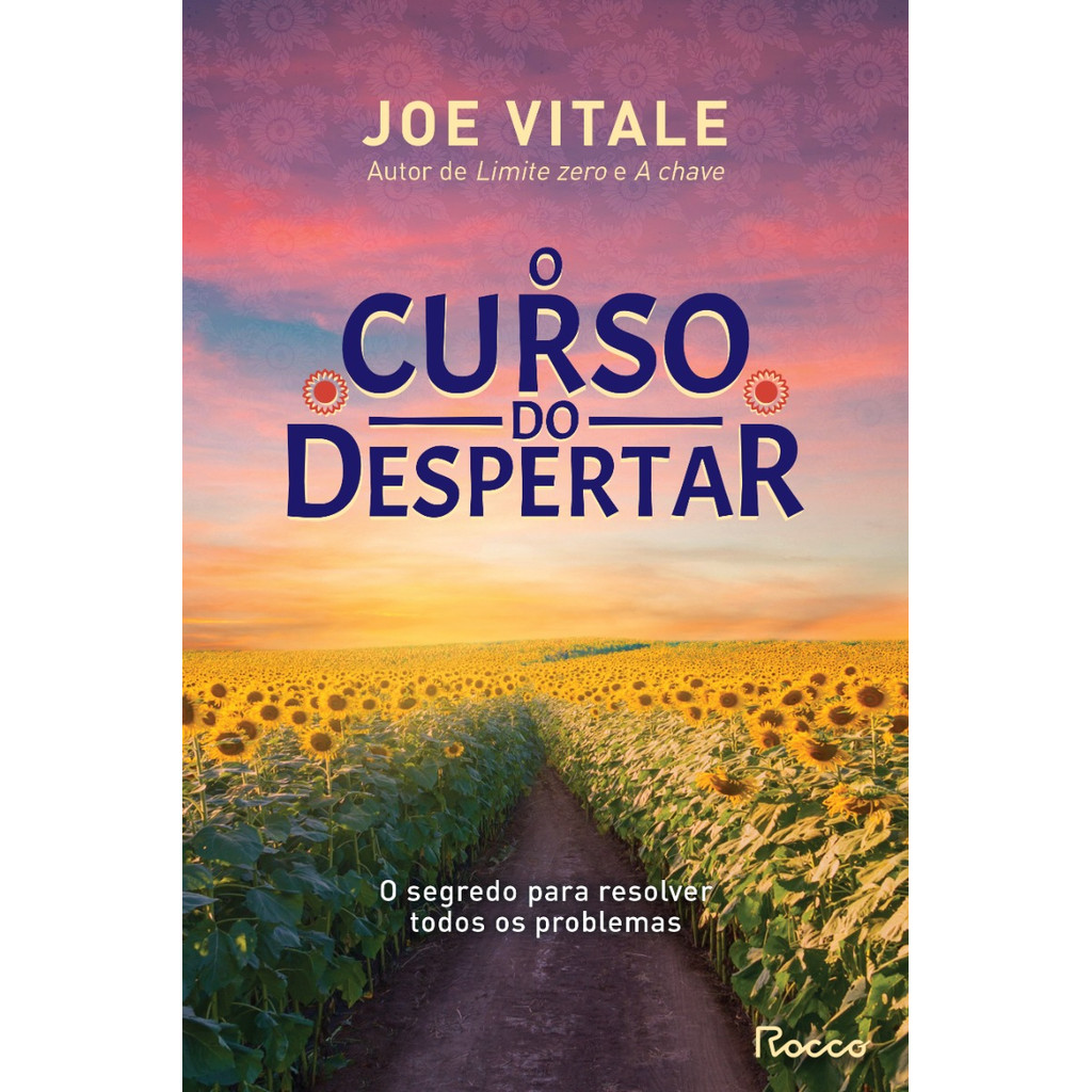 Livro O Curso Do Despertar De Joe Vitale Edição 1 , O Segredo Para Resolver Todos Os Problemas, Capa Mole 2024