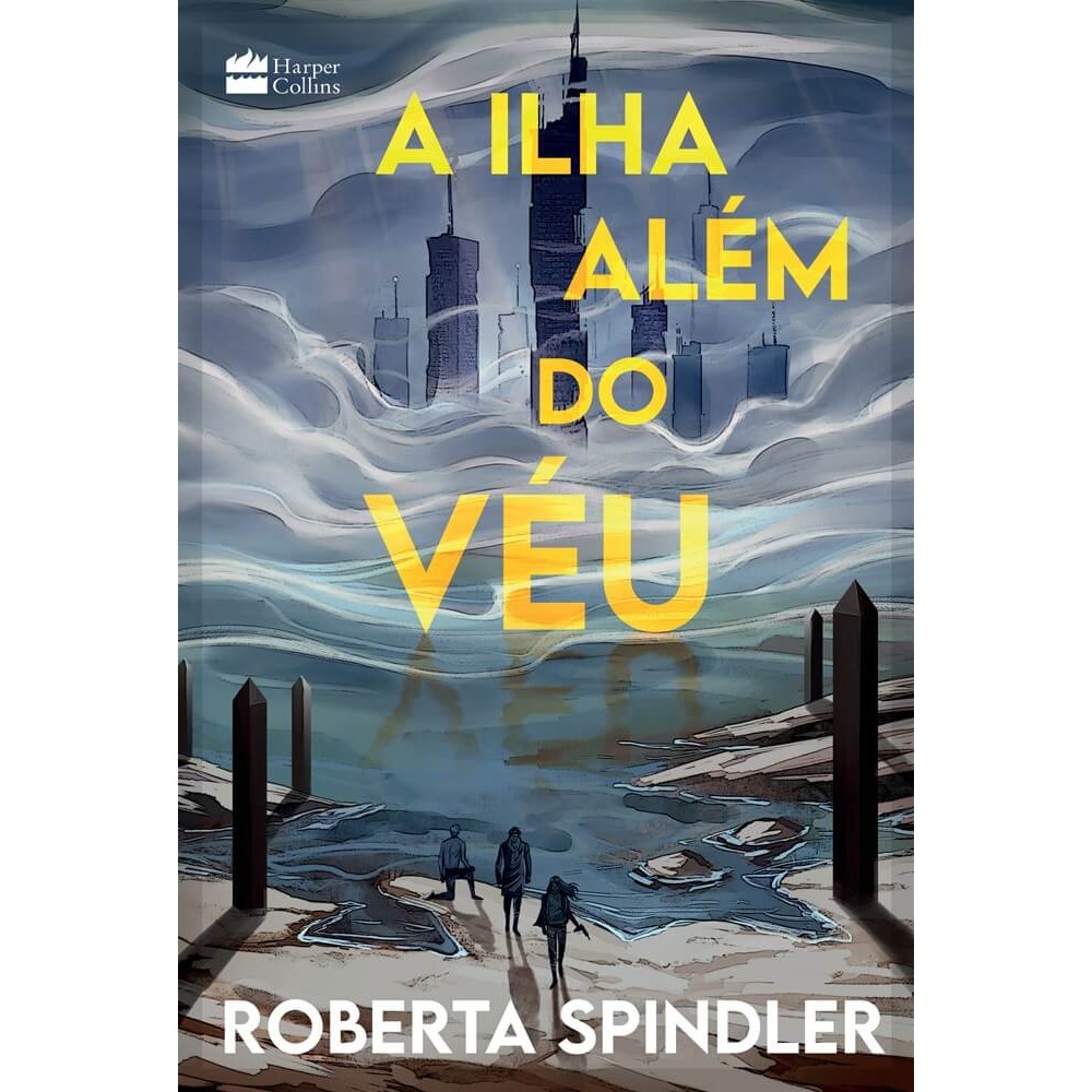 Livro - A ilha além do véu - A sequência de "A torre acima do véu", uma distopia para fãs de "Jogos Vorazes" - Novo