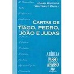 Cartas de Tiago, Pedro, João e Judas - a Bíblia Passo a Passo de Johan Konings / Waltraud Krull 7330842