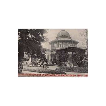 Aspectos da História da Engenharia Civil Em São Paulo 1860 1960 de Nestor Goulart Reis Filho 7325643