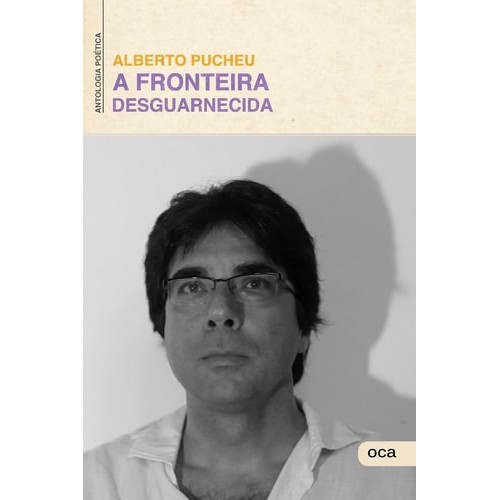 A Fronteira Desguarnecida de Alberto Pucheu 7343559