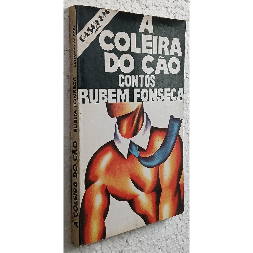A Coleira do Cão: contos - coleção edições do pasquim volume 58 de Rubem Fonseca 7088004