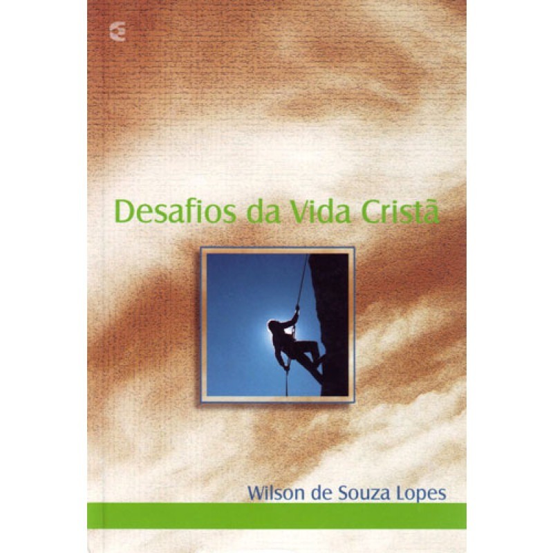 Desafios da Vida Cristã | Wilson de Souza Lopes em Oferta na Shopee