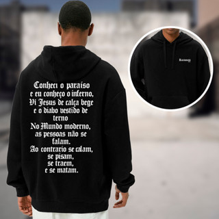 Moletom Streetwear Estampa Racionais Mcs Conheci o Paraiso No Mundo Moderno As Pessoas Não Se Falam em Oferta na Shopee
