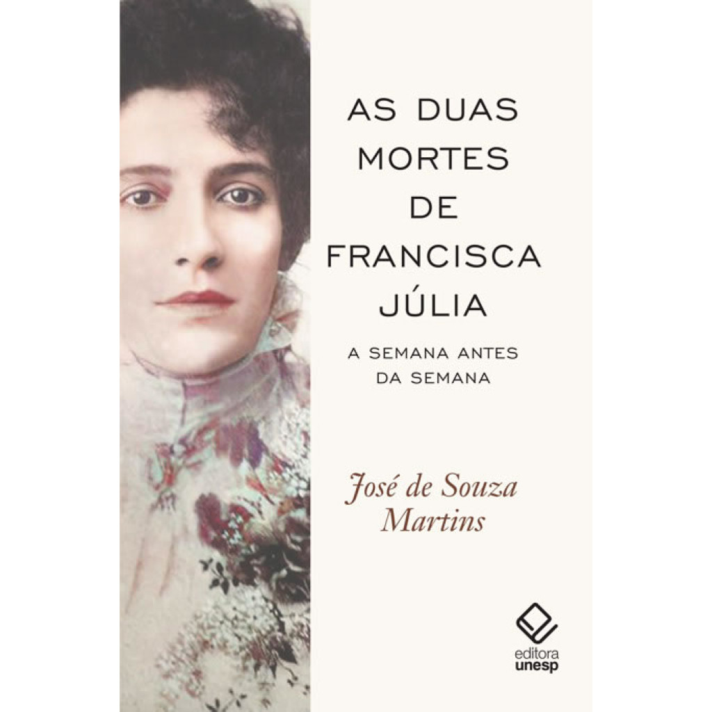 As duas mortes de francisca júlia a semana antes da semana