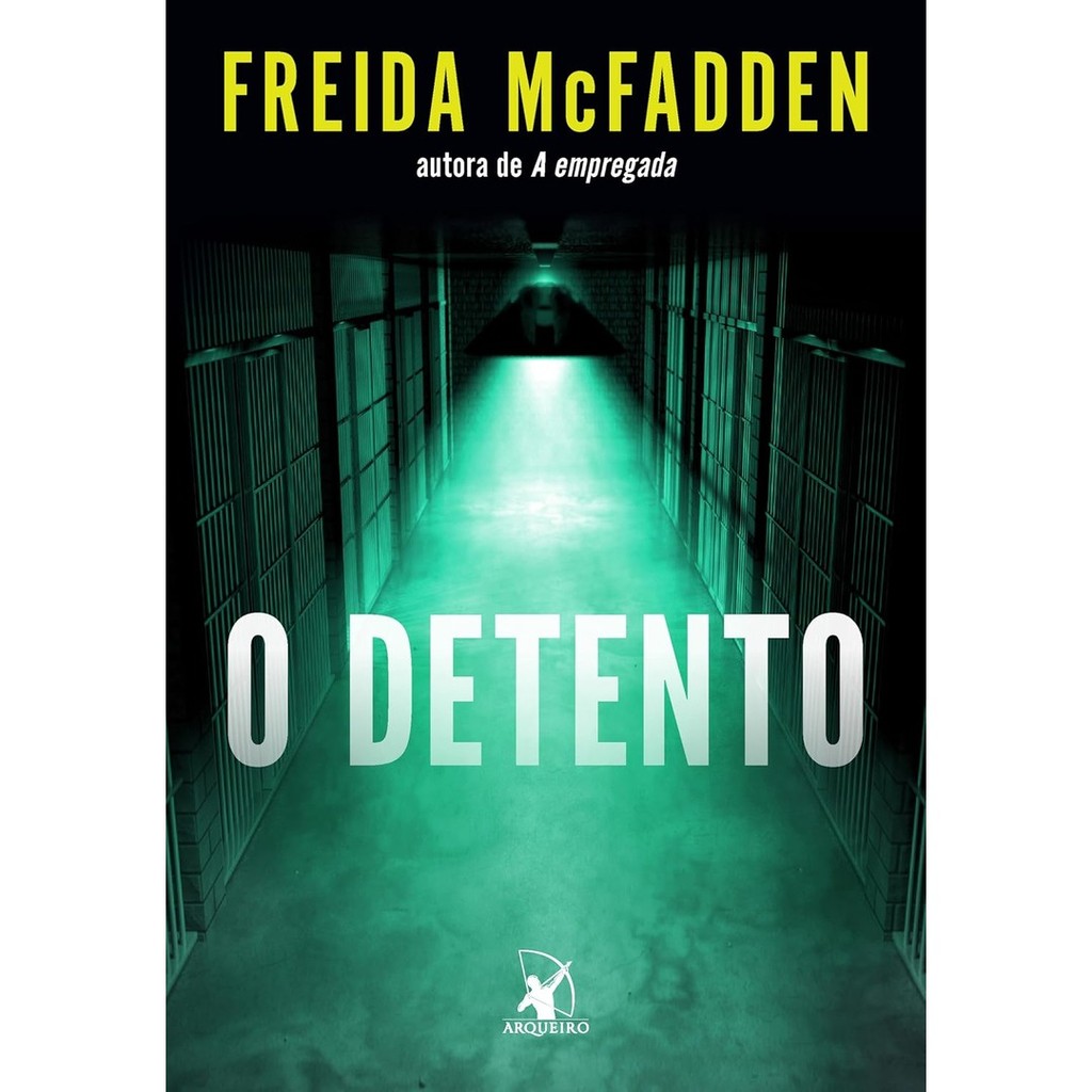 DETENTO, O - ARQUEIRO
