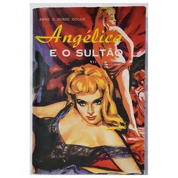 Angélica e o Sultão de Anne e Serge Golon
