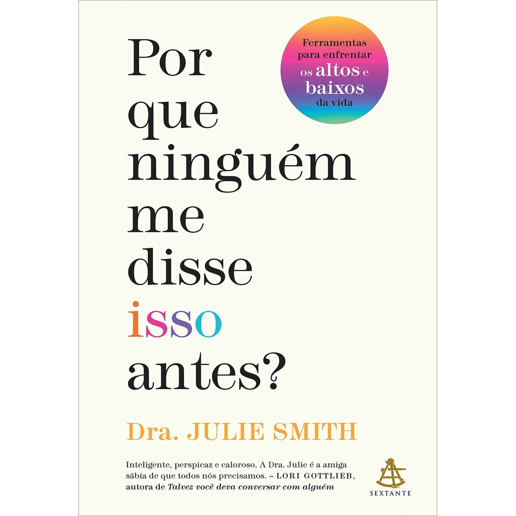 POR QUE NINGUEM ME DISSE ISSO ANTES - SEXTANTE