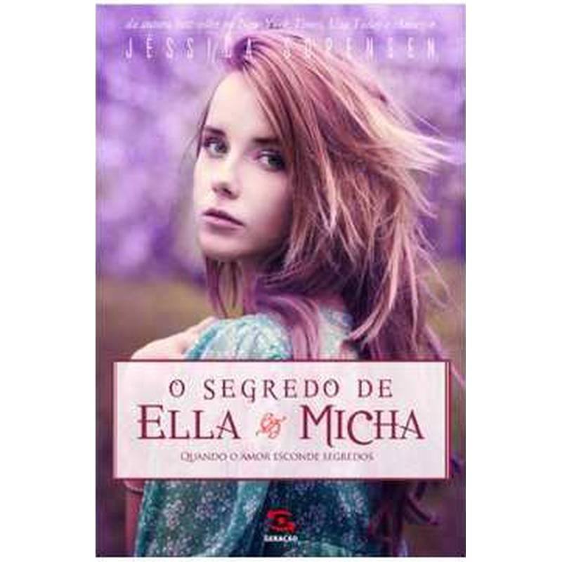 O Segredo de Ella e Micha - Livro 1 de Jessica Sorensen 7325603
