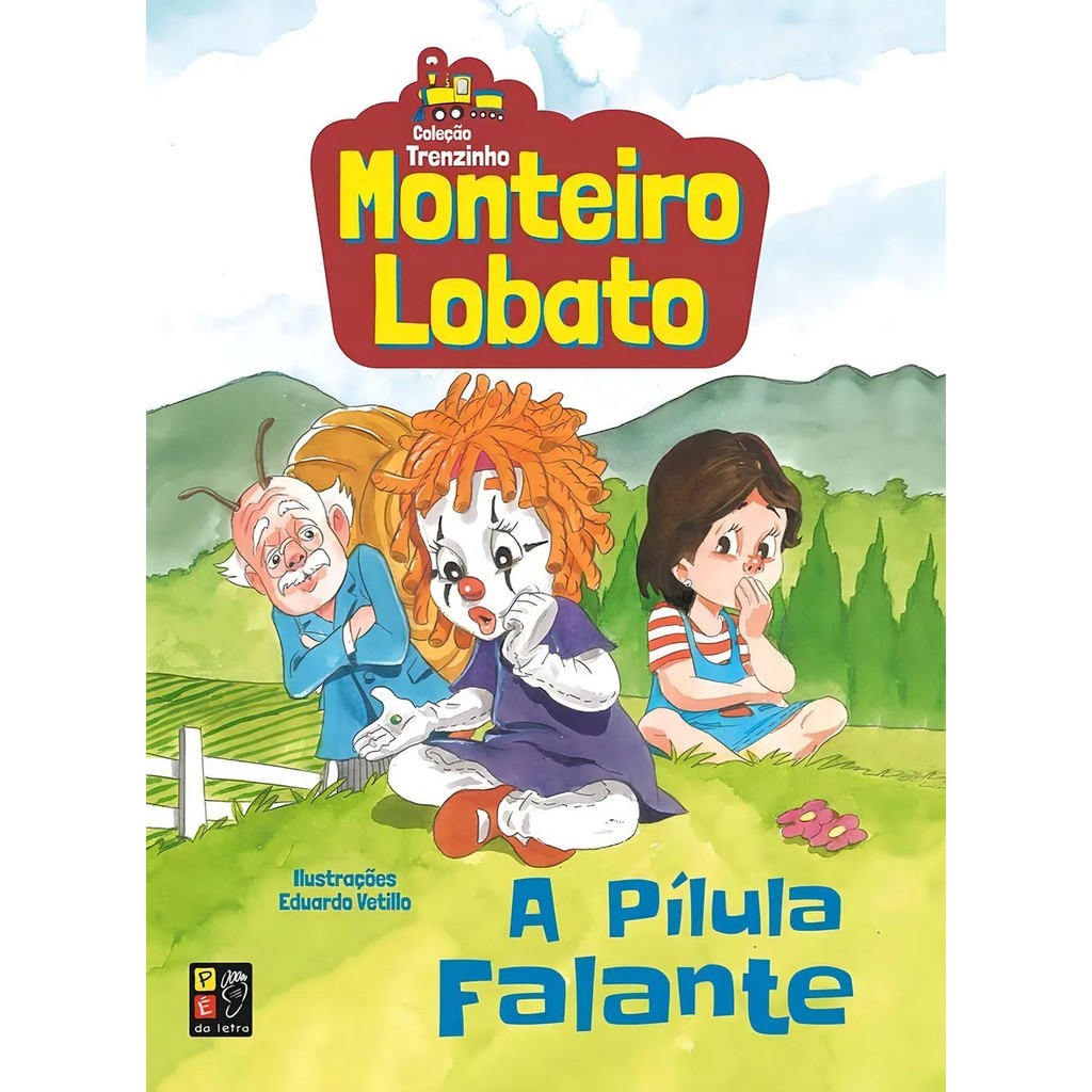 A Pilula Falante | Monteiro Lobato