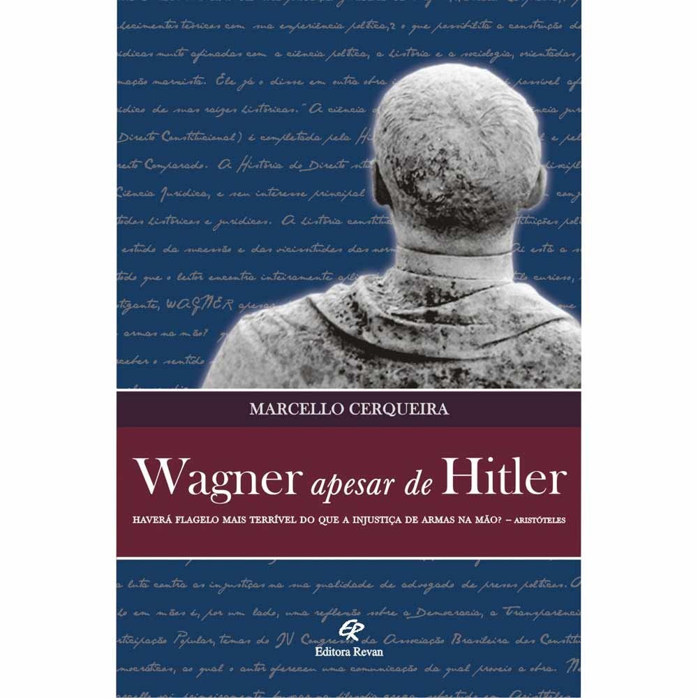 Wagner Apesar de Hitler
