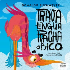 Livro Literatura infantil Trava-língua, racha o bico