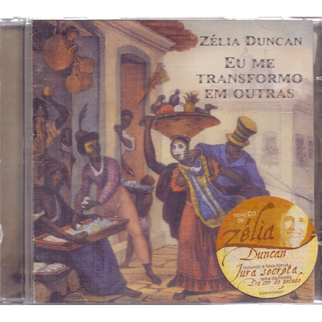 CD ZÉLIA DUNCAN / EU ME TRANSOFRMO EM OUTRAS [23]