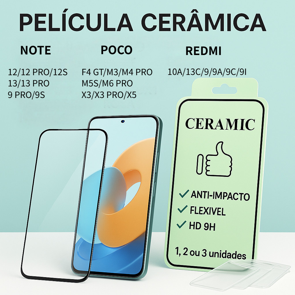Película de Cerâmica Xiaomi Poco Redmi - Note 9 12 13 Pro X3 M5S 9A 9C - Anti-impacto Flexível