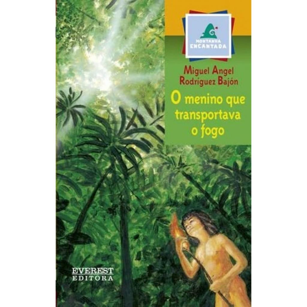 Livro: O Menino que Transportava o Fogo Autor: Miguel Angel Rodríguez Bajón (Outlet)
