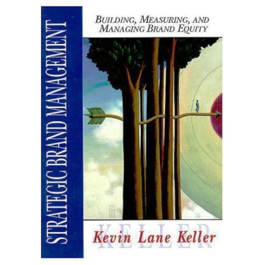 Strategic Brand Management: Building, Measuring, and Managing autor Kevin Lane Keller
