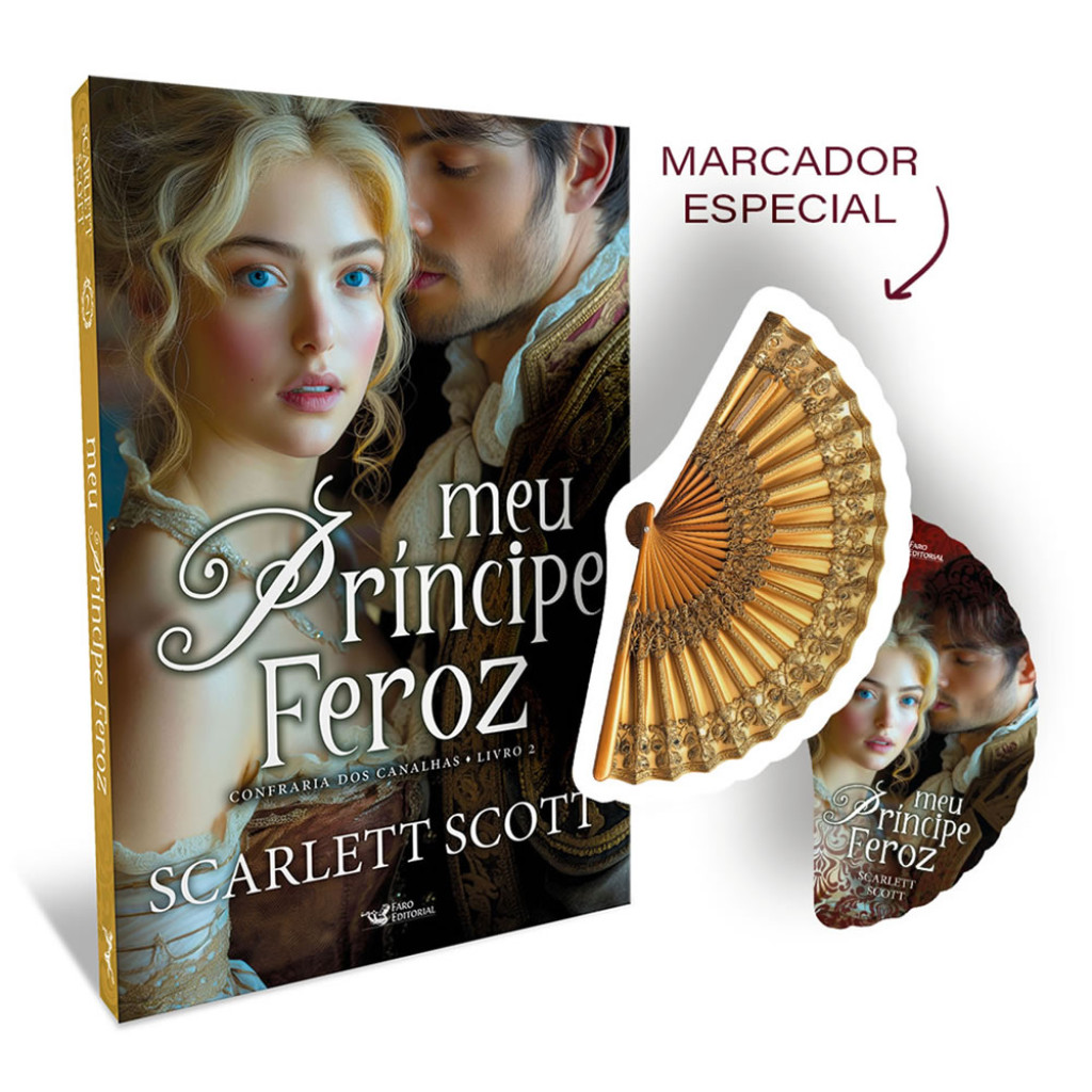 MEU PRÍNCIPE FEROZ CONFRARIA DOS CANALHAS – LIVRO 2