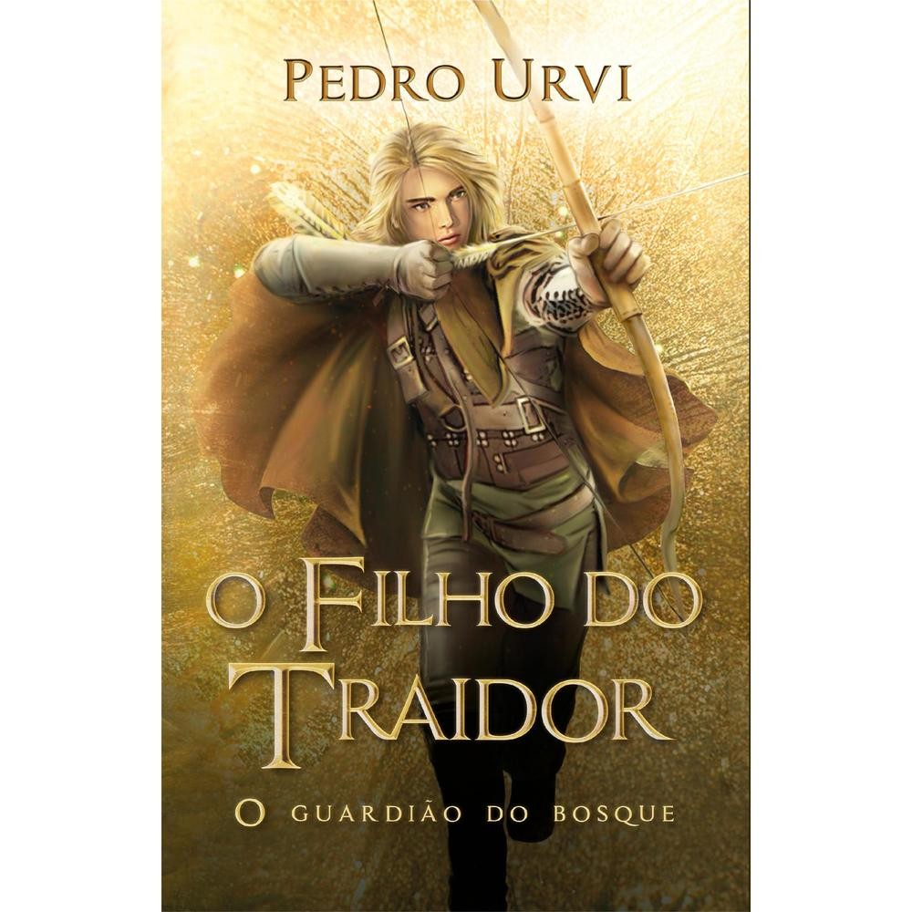 O filho do traidor – Primeiro volume da série "O Guardião do Bosque" Livros PTB
