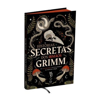 Histórias Secretas dos Irmãos Grimm - Jacob Grimm & Wilhelm Grimm - DarkSide® Books em Oferta na Shopee