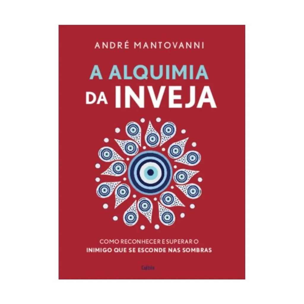 A ALQUIMIA DA INVEJA COMO RECONHECER E SUPERAR O INIMIGO QUE SE ESCONDE NAS SOMBRAS em Oferta na Shopee