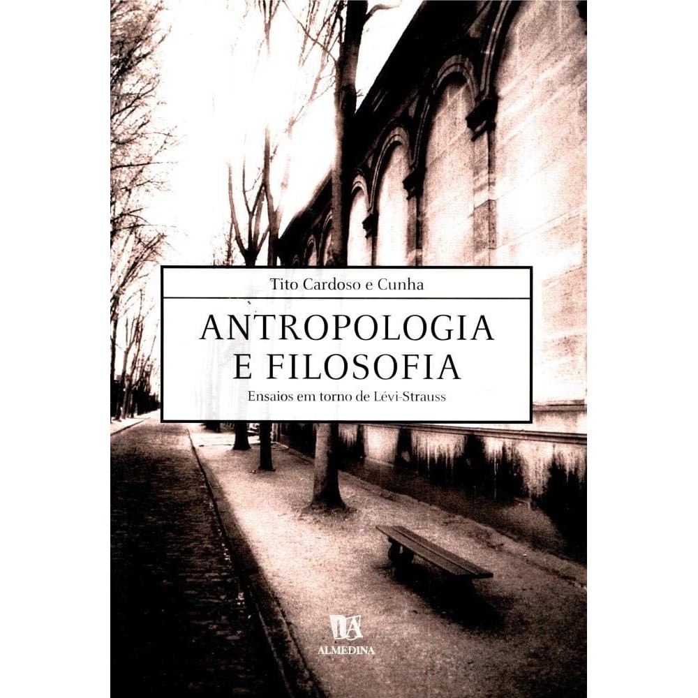Antropologia e Filosofia autor Tito Cardoso e Cunha