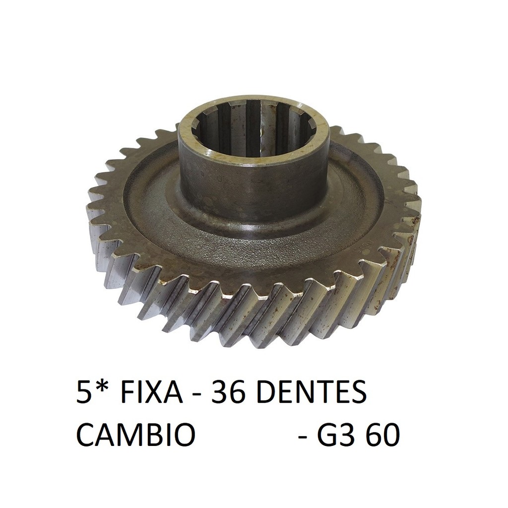 * ENGRENAGEM CONSTANTE 5* MARCHA FIXA - 36 DENTES - CAMBIO G3 60 - MERCEDES BENZ L 1418 / L 1618
