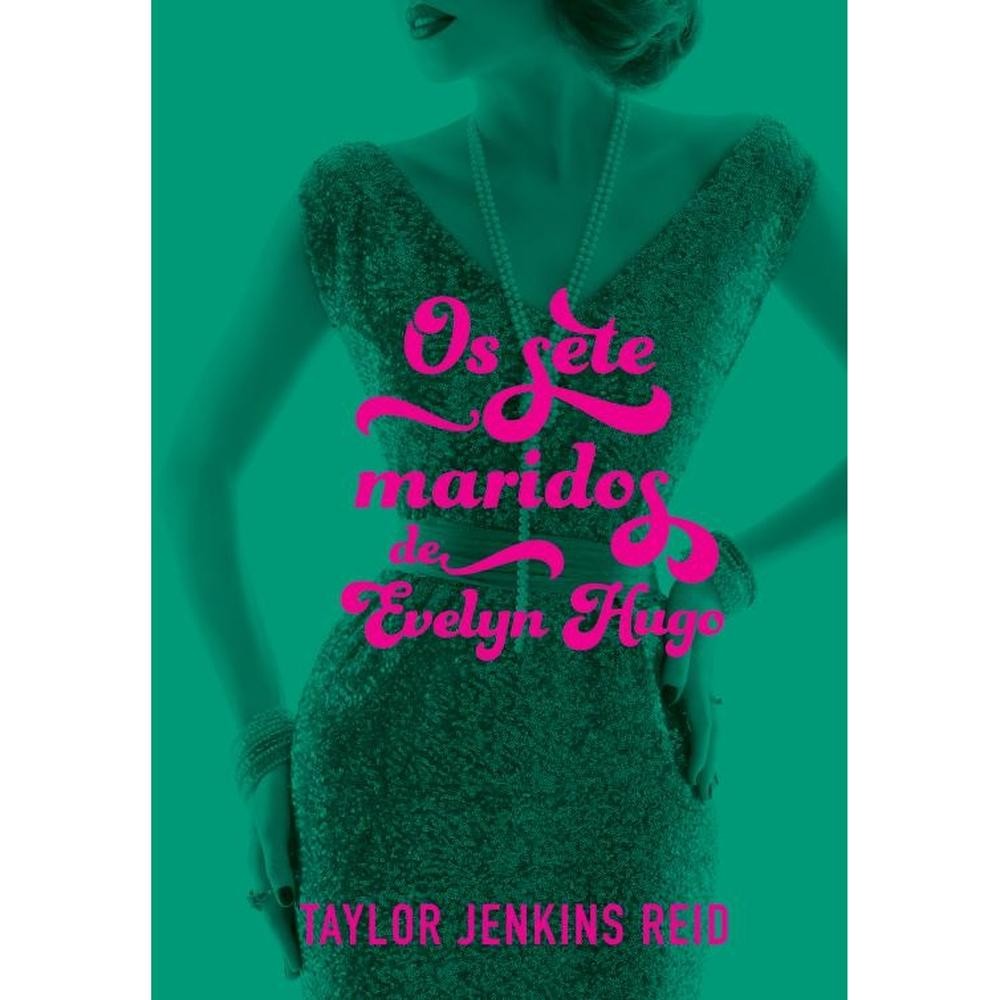 Os sete maridos de Evelyn Hugo Livros GRU