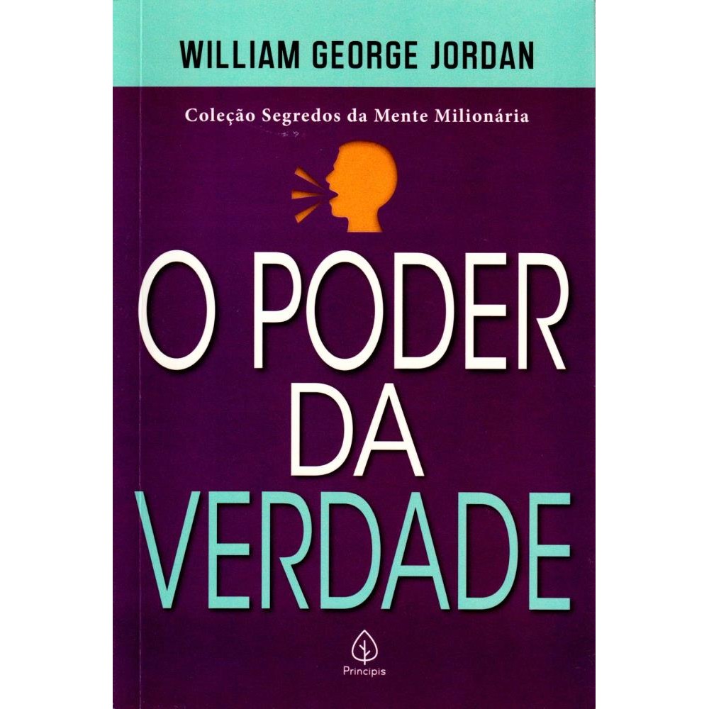 Livro O Poder Da Verdade - Segredos Da Mente Milionária