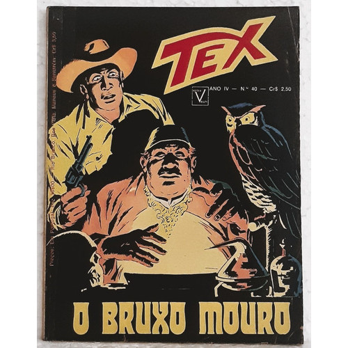 Hq Gibi Tex N° 40 - 1ª Série - 1973 - Ed. Vecchi - O Bruxo Mouro - Faroeste / Velho Oeste
