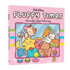 Livro Fluffy Times | Mundo das Fofuras | Didi Plums