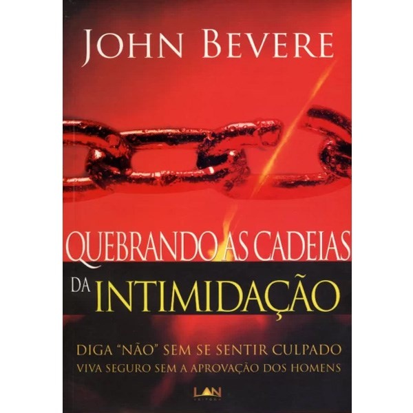 Quebrando As Cadeias da Intimidação | John Bevere em Oferta na Shopee