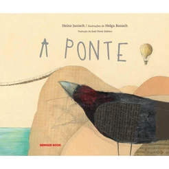 A ponte - Grupo Editorial Brinque-Book