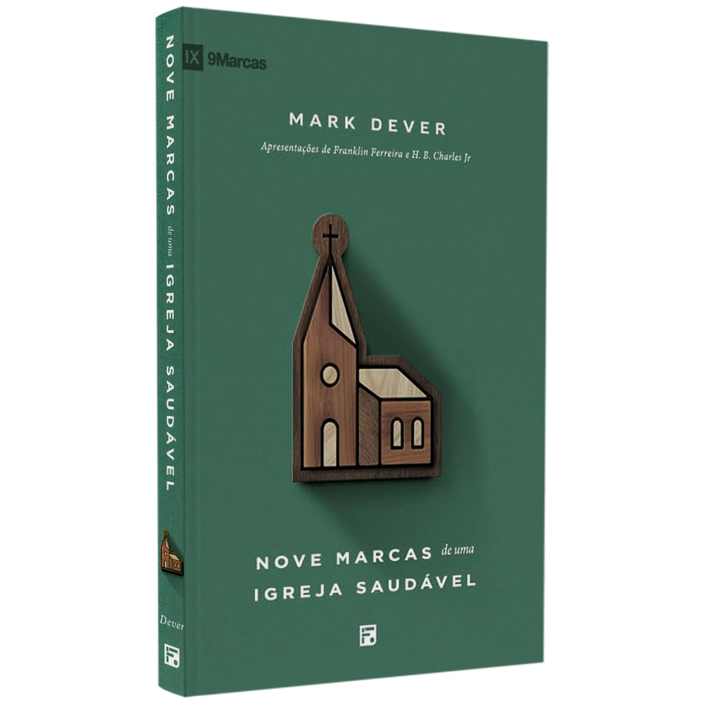 Nove Marcas De Uma Igreja Saudável | Mark Dever | Fiel em Oferta na Shopee