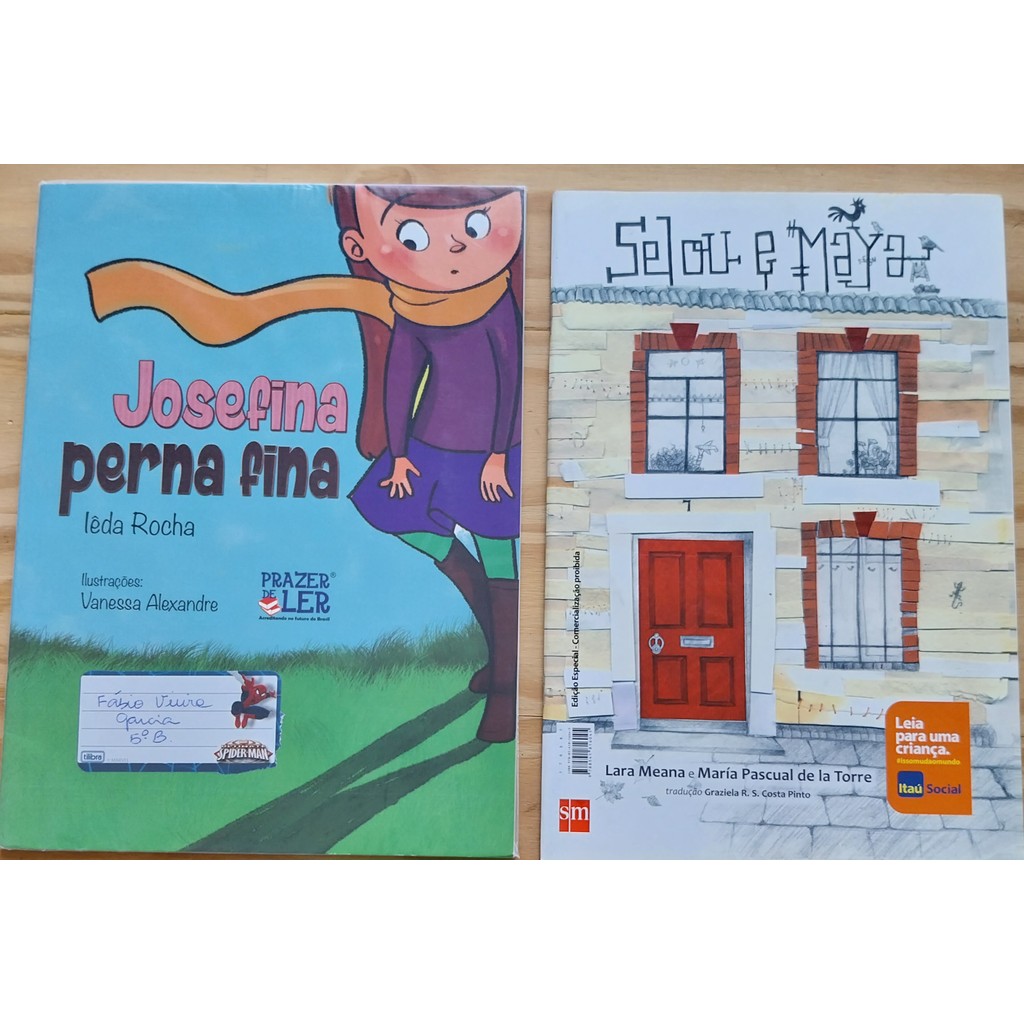 LIVRO, KIT(2),  INFANTIL, 1. JOSEFUNA PERNA AFINA, 2. SELOU E MAYA, PRAZER DE LER