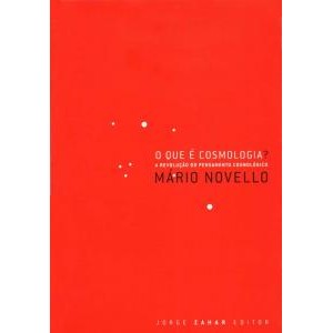 O Que é Cosmologia? de Mário Novello 7331616