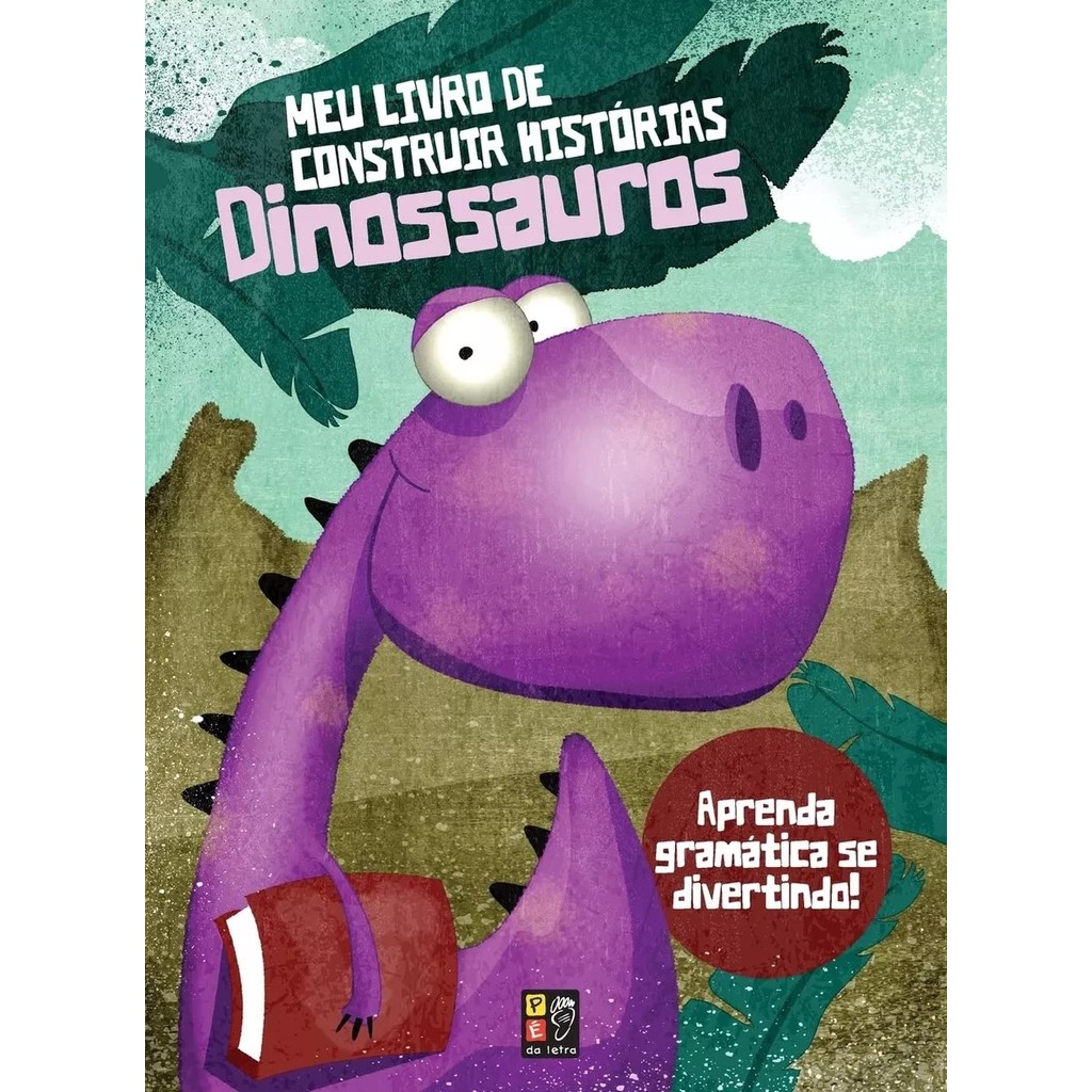 Meu Livro de Construir Historias - Dinossauros