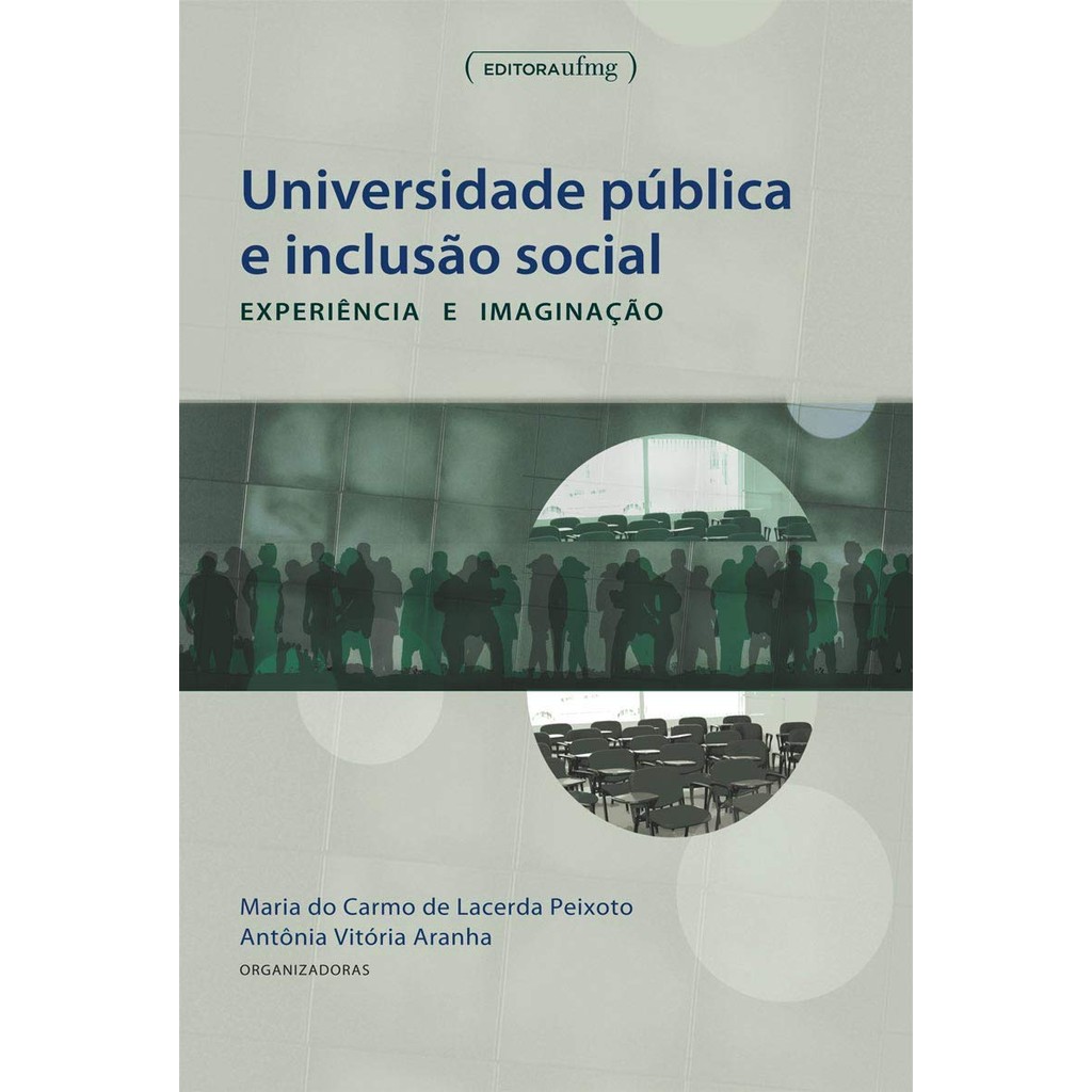 Universidade Pública e Inclusão Social de Maria Do Carmo De Lacerda Peixoto 7072314