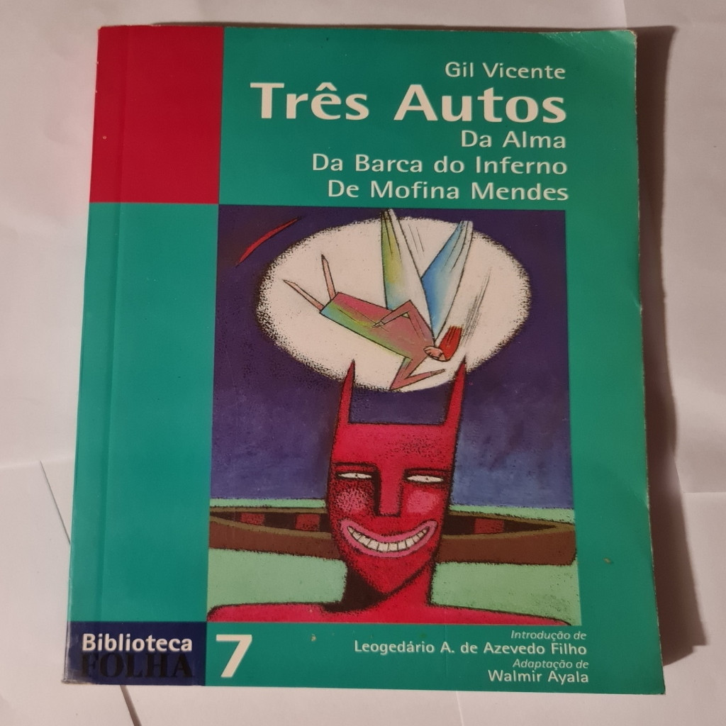 Três Autos: Da Alma - Da Barca do Inferno - De Mofina Mendes autor Gil Vicente