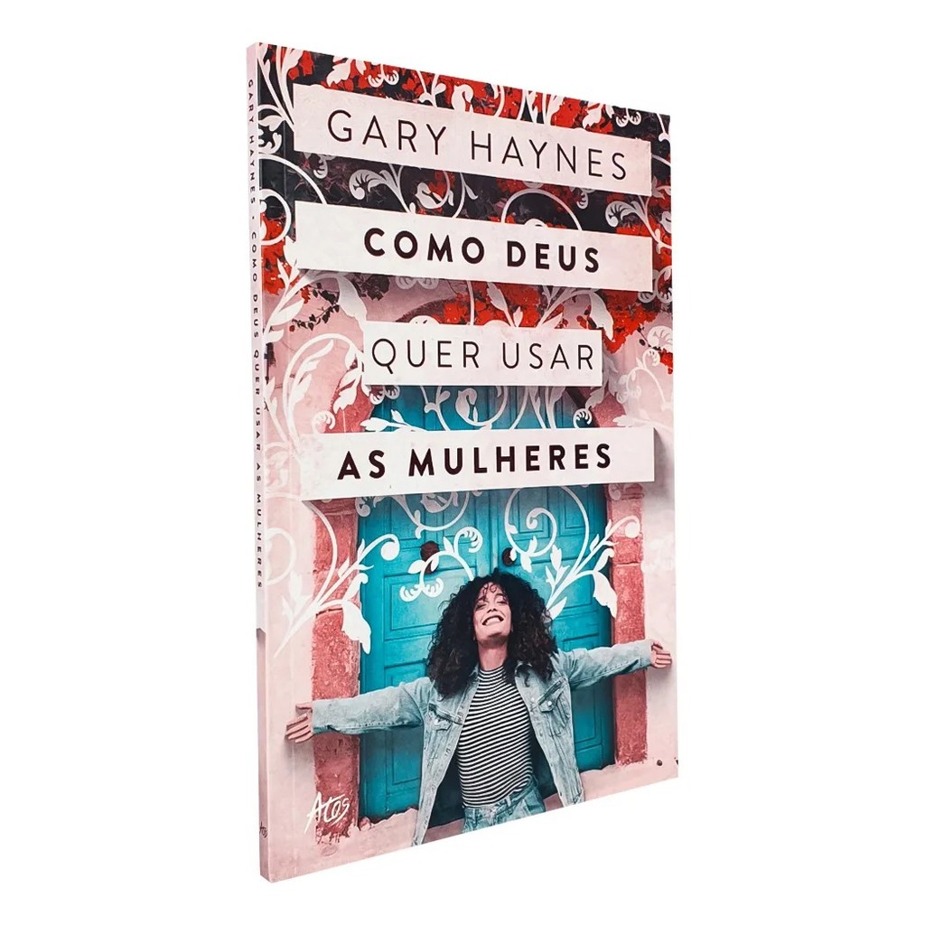 Como Deus quer usar as mulheres | Gary Haynes em Oferta na Shopee