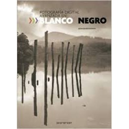 Fotografia Digital Avanzada En Blanco Negro de John Beardsworth 7321388