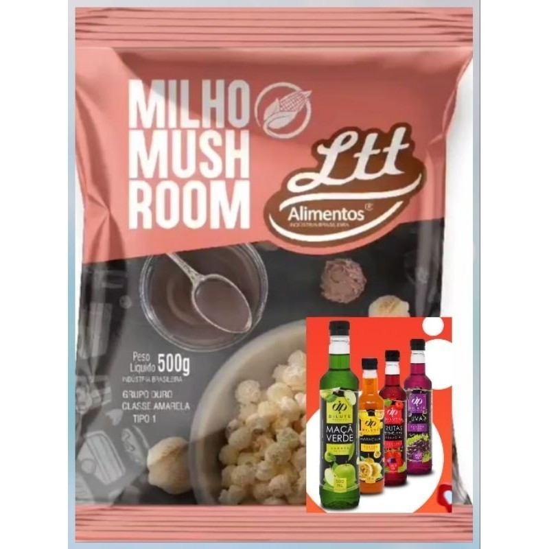 KIT 1 MILHO MUSHROOM DE 500G MAIS 1 DILUTE PREMIUM, VC ESCOLHE O SABOR.