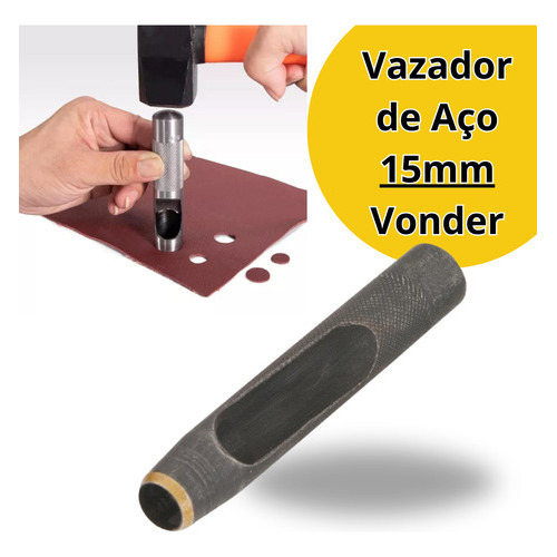 Furador Vazador 15mm Aço Couro Eva Junta Papelao Vonder Vazador De Aço 15mm Manual Cilíndrico em Oferta na Shopee